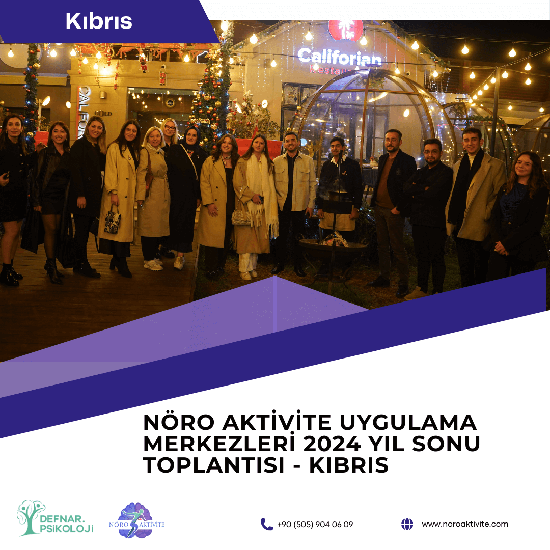 Nöroaktivite 2024 Yıl Sonu Toplantısı Kıbrıs